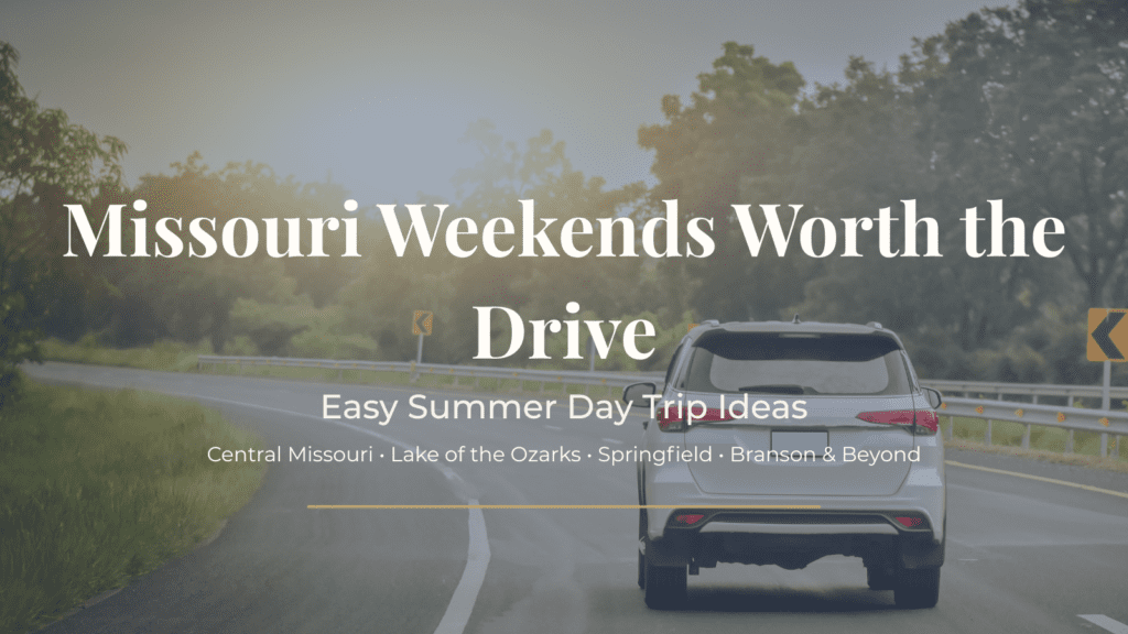 Missouri Weekend Trips Worth the Drive | Easy Summer Day Trips