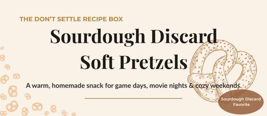 Sourdough Discard Soft Pretzels