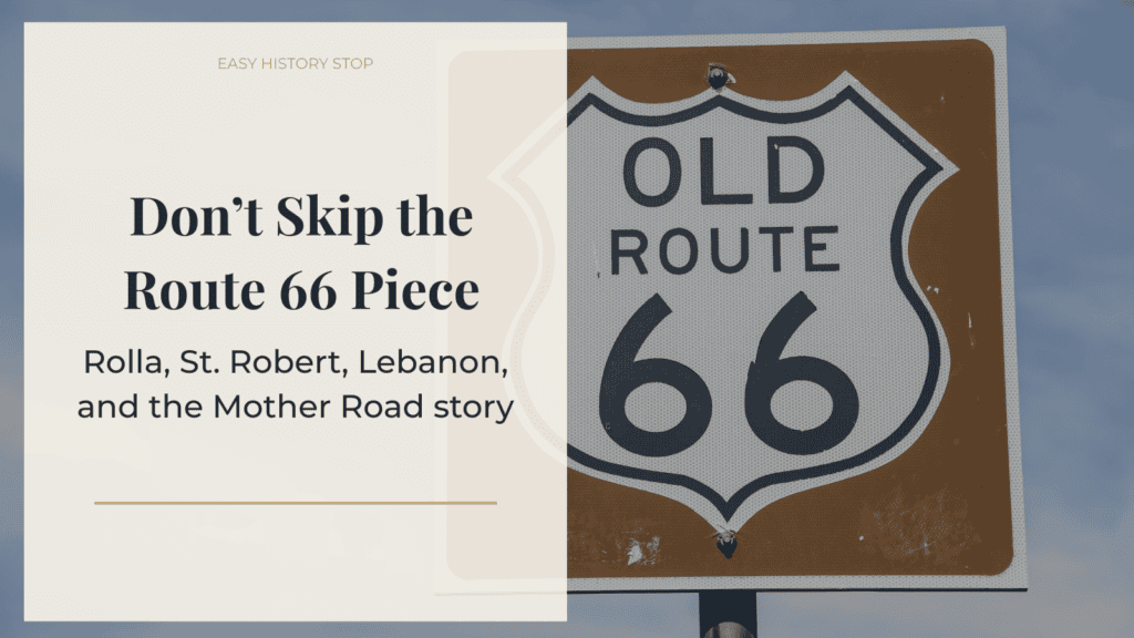 Route 66 near Fort Leonard Wood Rolla St Robert and Lebanon Missouri